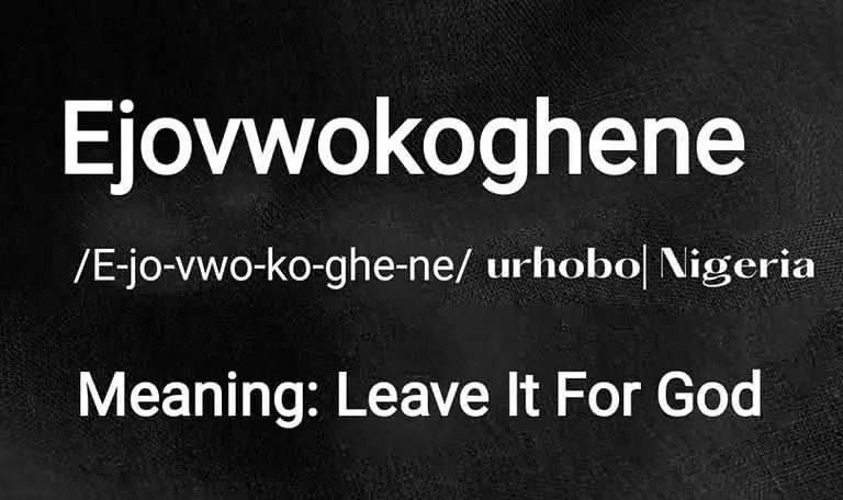 Ejovwokoghene Meaning in Urhobo